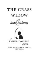 The grass widow : a Father Dowling mystery