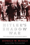 Hitler's shadow war : the Holocaust and World War II