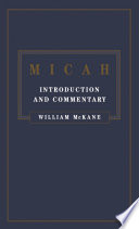 Micah : Introduction and Commentary.