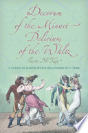 Decorum of the minuet, delirium of the waltz : a study of dance-music relations in 3/4 time