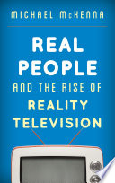 Real people and the rise of reality television