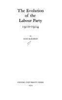 The evolution of the Labour Party, 1910-1924