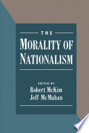 The Morality of Nationalism.
