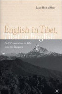 English in Tibet, Tibet in English : self-presentation in Tibet and the diaspora