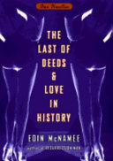 The last of Deeds ; & Love in history