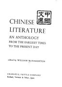 Chinese literature; an anthology from the earliest times to the present day.
