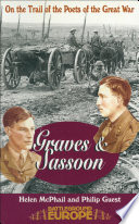 On the trail of the Poets of the Great War : Robert Graves & Siegfried Sassoon