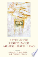Rethinking Rights-Based Mental Health Laws.