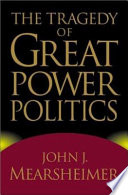 The tragedy of Great Power politics