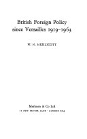 British foreign policy since Versailles, 1919-1963