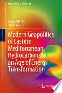 Modern geopolitics of Eastern Mediterranean hydrocarbons