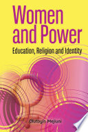Women and power : education, religion and identity