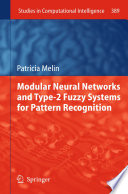 Modular Neural Networks and Type-2 Fuzzy Systems for Pattern Recognition