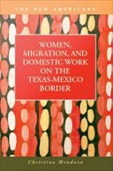 Women, migration, and domestic work on the Texas-Mexico border