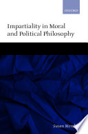 Impartiality in moral and political philosophy