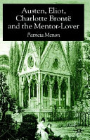 Austen, Eliot, Charlotte Brontë, and the mentor-lover