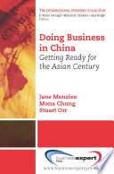 Doing business in China : getting ready for the Asian century