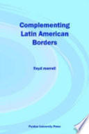 Complementing Latin American borders