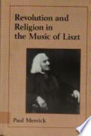 Revolution and religion in the music of Liszt
