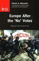 Europe after the 'no' votes : mapping a new economic path
