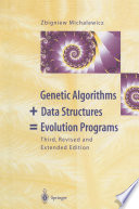 Genetic Algorithms + Data Structures = Evolution Programs