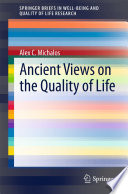 Ancient Views on the Quality of Life