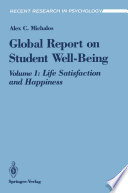 Global Report on Student Well-Being Life Satisfaction and Happiness