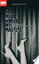 A Mad World My Masters.
