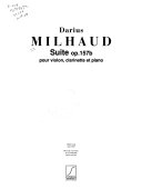 Suite, op. 157b, pour violon, clarinette et piano