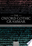 The Oxford Gothic grammar
