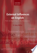 External influences on English : from its beginnings to the Renaissance