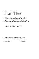 Lived time; phenomenological and psychopathological studies.