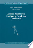 Applied Asymptotic Methods in Nonlinear Oscillations