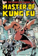 Hands of Shang-chi : Master of Kung-Fu Omnibus