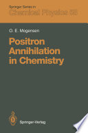 Positron Annihilation in Chemistry