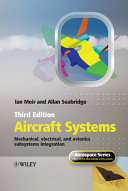 Aircraft systems : mechanical, electrical, and avionics subsystems integration