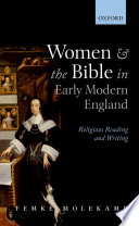 Women and the Bible in early modern England religious reading and writing