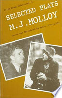Selected plays of M.J. Molloy