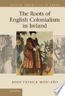 The roots of English colonialism in Ireland