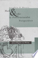 Mark and Luke in poststructuralist perspectives : Jesus begins to write