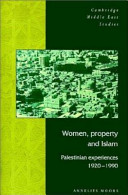 Women, property, and Islam : Palestinian experiences, 1920-1990