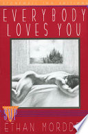 Everybody loves you : further adventures of gay Manhattan