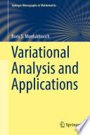 Variational Analysis and Applications