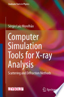 Computer Simulation Tools for X-ray Analysis Scattering and Diffraction Methods