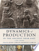Dynamics of Production in the Ancient Near East.