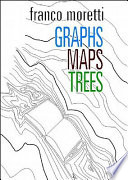 Graphs, maps, trees : abstract models for a literary history