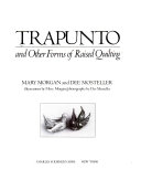 Trapunto and other forms of raised quilting