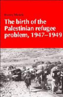 The birth of the Palestinian refugee problem, 1947-1949