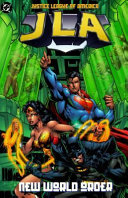 JLA. [Vol. 1], New world order