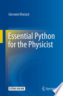 Essential Python for the physicist